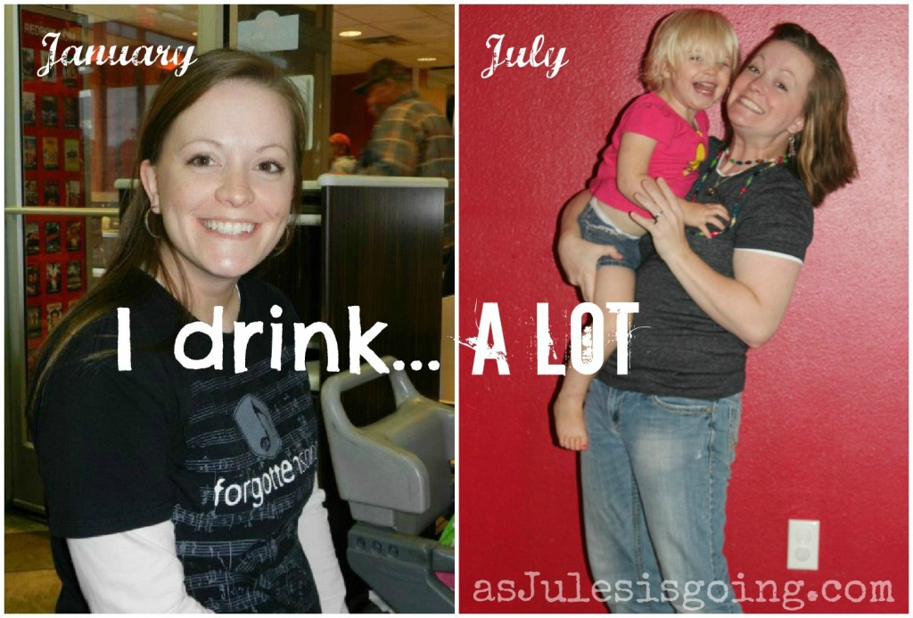 I drink...a LOT